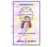 Western Music, Circle of Fifths and Yikes! the Accordion