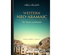 Western Neo-Aramaic: The Dialect of Jubaadin