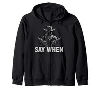 Western Outlaw Cowboy With Guns Say When Zip Hoodie