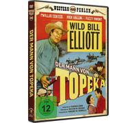 Western Perlen 49: 'Wild' Bill Elliott - Der Mann von Topeca (DVD) Fuzzy Knight