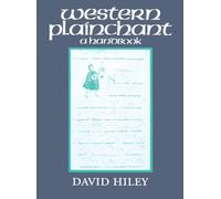Western Plainchant: A Handbook (Clarendon Paperbacks)