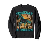 Western Rider Someday I Will Be A Unicorn Cowgirl Rodeo Sweatshirt