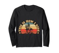 Western Rider This is How I Ride Cowgirl Rodeo Long Sleeve T-Shirt