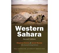 Western Sahara: War, Nationalism and Conflict Irresolution (Syracuse Studies on Peace and Conflict Resolution)