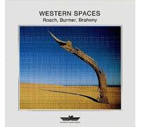 Western spaces (1989, & Richard Burmer, Kevin Braheny)