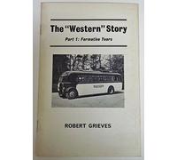 "Western" Story: The Formative Years Pt. 1