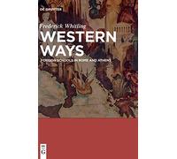 Western Ways: Foreign Schools in Rome and Athens