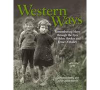 Western Ways: Remembering Mayo Through the Eyes of Helen Hooker and Ernie O'Malley