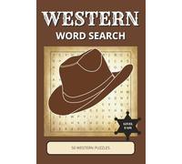 Western Word Search Book: 50 Relaxing Puzzles Inspired by Cowboys, Ranch Life and Wild West Landscapes | Easy Large Print | Gift for Kids, Adults & Seniors (Western Puzzle Collection)