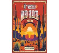 Western Word Search Puzzle Book: Brain-Boosting Puzzles Featuring Cowboys, Outlaws, and Frontier Lore for Adults and Seniors