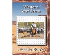Western Word Search: Puzzle Book with Easy to Read Print about The Wild West, Gunslingers, Campfires, Cowboys, and More | 6x9 inches, 110 pages | 50+ Puzzles … Gift for Vacations, Holidays and Leisure
