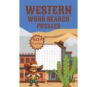 Western Word Search Puzzle Book: Word Searches with Easy-to-Read Print About the Wild West, Cowboys, Horses, Outlaws, Rodeos, Ranch Life & More | 50+ ... Gift for Western Fans, Road Trips & Relaxing