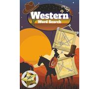 Western Word Search: Word Search Puzzles with Easy-to-Read Print about Western, Ranchers, Wild West and More, 6x9 inches, 120 pages, 50+ Puzzles…Gift for Vacations, Holidays, and Relaxation