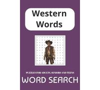 Western Words Search Puzzle Book: Word Searches with Easy to Read Prints About Western Words,Western word Puzzles, Western Word Themes | 6x9 inches, ... … Gift for Vacations, Holidays And Free Times