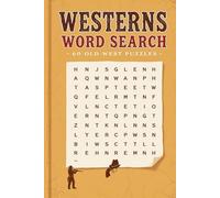 Westerns Word Search: 60 Old West Puzzles: Cowboys, Outlaws & Frontier Adventures | Saddle Up for Word-Finding Fun