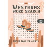 Westerns Word Search Puzzle Book: Classic Western TV & Movie Word Search, Large Print Puzzles - TV Westerns Puzzle Book For Adults, Wild West Cowboy TV Shows & Movies - With Solutions