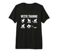 Westie Training - West Highland White Terrier Tricks Premium T-Shirt
