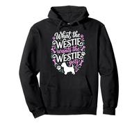 Westie Wants Westie Gets Funny Dog Mom Dad Pullover Hoodie