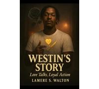 Westin's Story Love Talks, Loyal Action