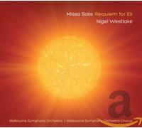 Westlake - Missa Solis: Requiem for Eli