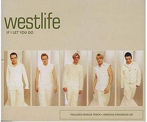 Westlife - If I Let You Go
