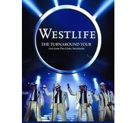 Westlife: Turnaround Tour: Live from The Globe, Stockholm