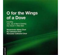 Choir of Westminster - O for the Wings of a Dove [New CD]