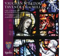 Westminster Abbey Choir / James O'Donnell - Vaughan Williams, MacMillan & Tavener: Choral Works