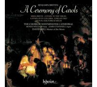 David Hill: Westminster Cathedral Choir - Britten: A Ceremony of Carols