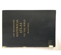 Westminster Historical Atlas to the Bible