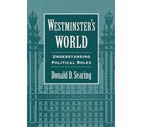 Westminster's World: Understanding Political Roles