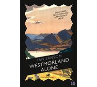 Westmorland Alone: A Captivating 1930s Detective Mystery Set in the Scenic Lake District