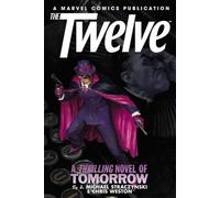 Weston, Chris - The Twelve Volume 2 Premiere HC