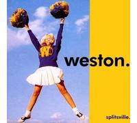 Weston - Splitsville