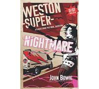 Weston-super-Nightmare: A Hellbent Riff Raff Thriller