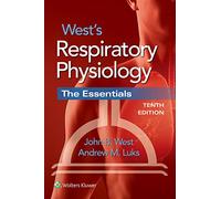 West's Respiratory Physiology: The Essentials