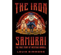 Westside Barbell, The Iron Samurai, Weightlifting Book, Louie Simmons Biography, Fitness and Exercise Manual, True Story of Columbus Ohio Westside Barbell