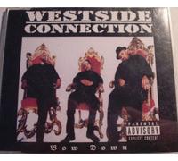 Westside Connection - Bow Down