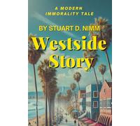 Westside Story: A Modern Immorality Tale