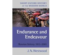 Endurance and Endeavour Russian History 1812-2001 9780199246175 | Brand New