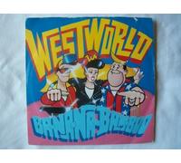 WESTWORLD Ba-Na-Na-Bam-Boo UK 7" 45