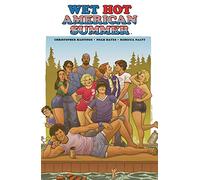 Wet Hot American Summer