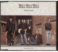 Wet Wet Wet - Broke away (Orig. Version, 1989, plus 'You've had it [Club Mix]', 'Sweet surrender [Club Mix]')