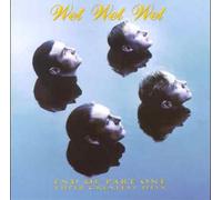 Wet Wet Wet - End of Part One - Greatest Hits