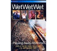 Wet Wet Wet - Playing Away At Home [DVD] [2006]