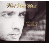 Wet Wet Wet - Shes All on My Mind [CD 1]