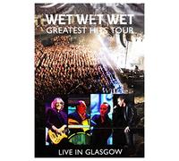 Wet Wet Wet - Wet Wet Wet: Greatest Hits - Live In Glasgow [DVD]
