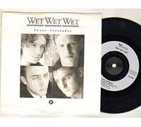 WET WET WET - WET WET WET - SWEET SURRENDER - 7 inch vinyl / 45