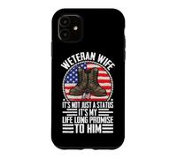 Weteran Wife It's Not Just A Status It's My Life Long Promis Case for iPhone 11