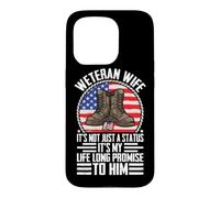 Weteran Wife It's Not Just A Status It's My Life Long Promis Case for iPhone 15 Pro